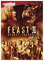 Feast II: Sloppy Seconds