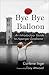 Bye Bye Balloon: An Introductory Guide to Asperger Syndrome