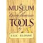 A Museum of Early American Tools (Americana)