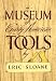 A Museum of Early American Tools (Americana)