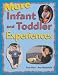 More Infant and Toddler Experiences