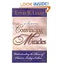 Seven Convincing Miracles: Understanding the Claims of Christ in Today's Culture