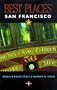 Best Places San Francisco (Best Places City Guides)