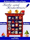 K�che und Kinderkram. 82 Motive zum N�hen auf Papier.