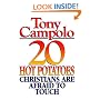 20 Hot Potatoes Christians are Afraid to Touch