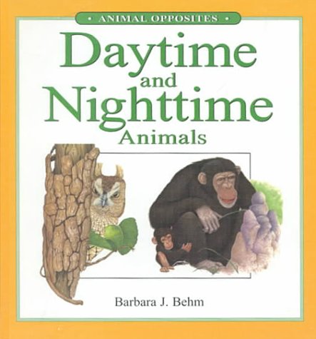 Daytime and Nighttime Animals (Animal Opposites)