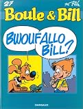 Revue Dargaud  / Boule & Bill. 27, Bwoufallo Bill?