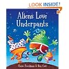 Aliens Love Underpants!