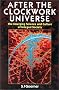After the Clockwork Universe: The Emerging Science and Culture of Integral Society