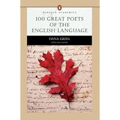 100 Great Poets of the English Language (Penguin Academics Series)
