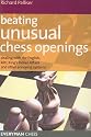 Beating Unusual Chess Openings: Dealing with the English, Reti, King's Indian Attack and Other Annoying Systems (Everyman Chess)