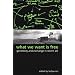 What We Want Is Free: Generosity And Exchange In Recent Art (S U N Y Series in Postmodern Culture)