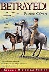 Betrayed! (Aladdin Historical Fiction)