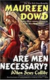 Are Men Necessary?: When Sexes Collide