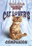 Uncle John's Bathroom Reader Cat Lover's Companion