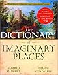 The Dictionary of Imaginary Places