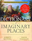 The Dictionary of Imaginary Places: The Newly Updated and Expanded Classic