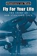 Fly for Your Life: The Story of R.R. Stanford Tuck, DSO, DFC (Fortunes of War)