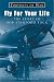 Fly for Your Life: The Story of R.R. Stanford Tuck, DSO, DFC (Fortunes of War)