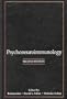 Psychoneuroimmunology, Second Edition