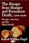 The Escape from Hunger and Premature Death, 1700-2100: Europe, America, and the Third World (Cambridge Studies in Population, Economy and Society in Past Time)
