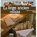 Le linge ancien revisit�