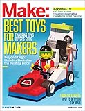 Make: Technology on Your Time Volume 41: Tinkering Toys