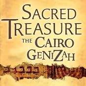 Sacred Treasure - The Cairo Genizah: The Amazing Discoveries of Forgotten Jewish History in an Egyptian Synagogue Attic | [Mark Glickman]