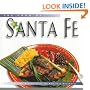 The Food of Santa Fe: Authentic Recipes from the American Southwest