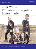 Zulu Wars: Volunteers, Irregulars and Auxiliaries (Men-at-arms)