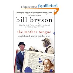 The Mother Tongue: English and How It Got That Way