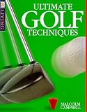 Ultimate Golf Techniques (DK Living)