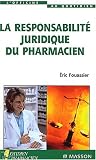 Revue Editions Masson  / La responsabilité juridique du pharmacien