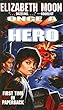 Once A Hero (Baen Book)
