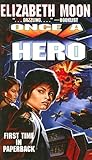 Once A Hero (Baen Book)