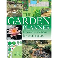 The Garden Planner: Innovative Designs for Small Spaces
