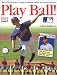 Play Ball!