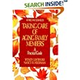 Taking Care of Aging Family Members:: A Practical Guide by  Wendy Lustbader and Nancy Hooyman