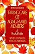 Taking Care of Aging Family Members:: A Practical Guide