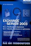 Exchange Server 2003 Coffret 2 volume...