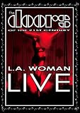 The Doors of the 21st Century - L.A. Woman Live