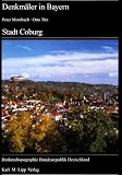 Produkt-Bild: Stadt Coburg: Ensembles - Baudenkm&auml;ler - Arch&auml;ologische Denkm&auml;ler