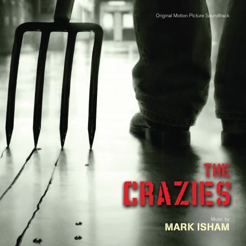 The Crazies Mark Isham