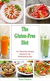 The Gluten-Free Diet Cookbook: 101 Delicious Wheat-Free Recipes Inspired by the Mediterranean Diet (Gluten-free, Gluten-free Cooking)