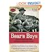 Bear's Boys: Thirty-Six Men Whose Lives Were Changed by Coach Paul Bryant
