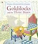 Goldilocks and the Three Bears (Illustrated Classics)