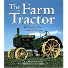 Click here to buy The Farm Tractor: 100 Years of North American Tractors by  Ralph W. Sanders and Bob Feller.