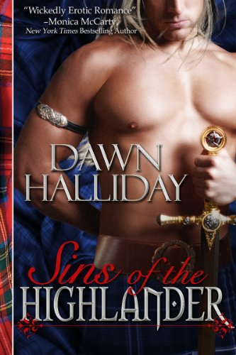 Sins of the Highlander (A Highland Erotic Romance) by Dawn Halliday