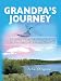Grandpa's Journey - Lessons from the Kitchen in the Art of Living Well