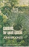 Gardens for small spaces
